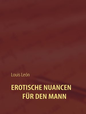 cover image of Erotische Nuancen für den Mann